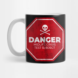 Danger Midlife Mug